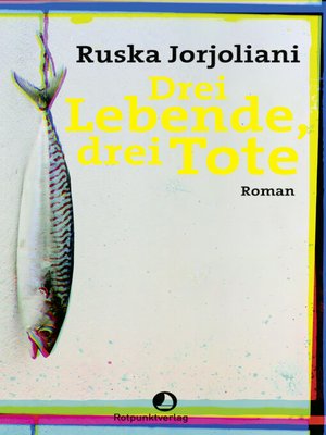 cover image of Drei Lebende, drei Tote